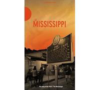 Le Mississippi : Le Chant Des Fleuves