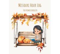 Missouri Homeschool Hour Log Book | Track Hours by Subject | July-June Record Keeping for One Student