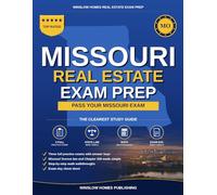 Missouri Real Estate Exam Prep: The Simple Step-by-Step Study Guide to Pass Your Missouri Salesperson License Exam on the First Try