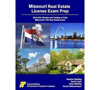 Missouri Real Estate License Exam Prep: All-in-One Review and Testing to Pass Missouri’s PSI Real Estate Exam