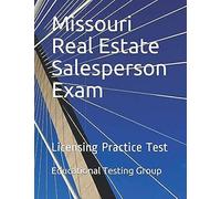 Missouri Real Estate Salesperson Exam: Licensing Practice Test
