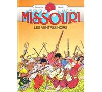 Missouri, Tome 1 : Les Ventres noirs