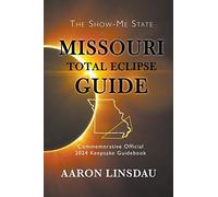 Missouri Total Eclipse Guide