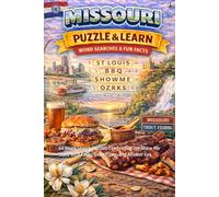 Missouri Word Search Puzzle and Learn: 64 Word Search Puzzles Celebrating the Show Me State with Facts, Definitions, and Answer Key