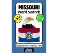 Missouri Word Search Puzzle Book: 50+ Fun & Easy-to-Read Puzzles Exploring The Show-Me State, Gateway Arch & The Ozarks, Gift for Missourians & Visitors, Adults, Seniors & Teens