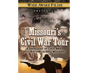 Missouri's Civil War Tour: A Highlight of Civil War Destinations Across Missouri