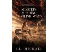Missteps Mending Devilish Ways - J.L. Michael - Swanky Owl Press - ebook (ePub) - Livre