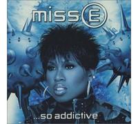 MISSY ELLIOTT - MISS... SO ADDICTIVE by MISSY ELLIOTT