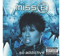 Missy E... So Addictive (3eme Album)