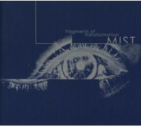 Mist - Fragments of Transformation [Import]