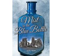 Mist In The Blue Bottle
