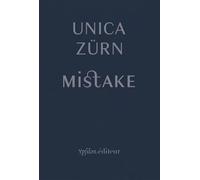 MistAKE Écrits français - Unica Zürn - Ypsilon - broché - Roman
