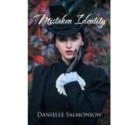 Mistaken Identity Paperback Book By Salmonson,Danielle,