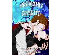 Mistakenly Departed: illustrated Cover Edition: Vampires, MM romance, halloween prequel, dark fantasy