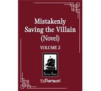 Mistakenly Saving the Villain Novel Vol. 2 - Feng Yu Nie - Seven Seas - Livre en Anglais - Paperback Feng Yu NieFeng Yu Nie (Auteur)