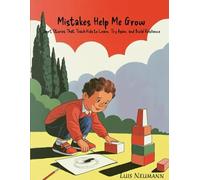 Mistakes Help Me Grow: Short Stories That Teach Kids to Learn, Try Again, and Build Resilience