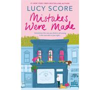 Mistakes Were Made A totally addictive, spicy, hilarious small-town romance - Lucy Score - Hodder & Stoughton - ebook (ePub) - Livre
