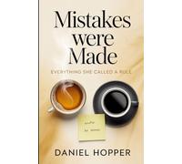 Mistakes Were Made: Everything She Called A Rule