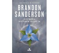 Mistborn. Historia secreta: Una novela de Mistborn