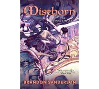 Mistborn, Mistborn Brandon Sanderson (Auteur)