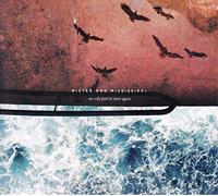 Mister and Mississippi - We Only Part to Meet Again