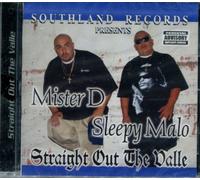 Mister D & Sleepy Malo - Straight Out The Valle