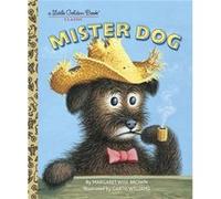 Mister Dog by Margaret Wise Brown Margaret Wise Brown (Auteur)