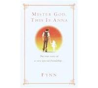 Fynn – Mister God, This Is Anna
