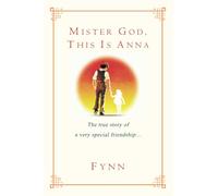 Fynn – Mister God, This Is Anna