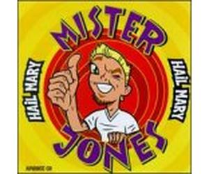 Mister Jones - Hail Mary
