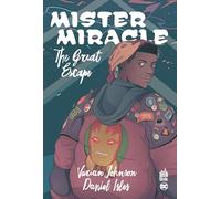 Varian Johnson – Mister Miracle : The Great Escape – Cartonné