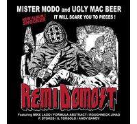 Mister Modo & Ugly Mac Beer - Remi Domost