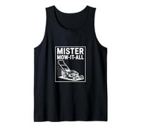 Mister Mow It All Inscription Humoristique pour Tonte de Gazon Débardeur