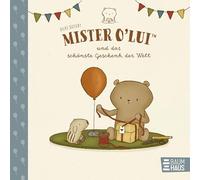 Mister O'Lui und das schönste Geschenk der Welt: Ein gereimtes Pappbilderbuch über Freundschaft zum Mitmachen und Mitraten ab 2 Jahren