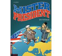 Mister President - Tome 2 - En voyage