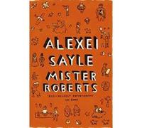 Mister Roberts Sayle, Alexei (Auteur)
