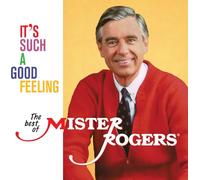 Mister Rogers - It'S Such a Good Feeling:the Best of Mister Rogers