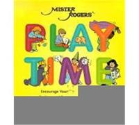 Mister Rogers Playtime Fred Rogers (Auteur)