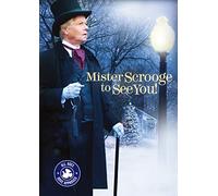 Mister Scrooge to See You