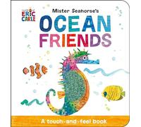 Mister Seahorse's Ocean Friends: A Touch-and-Feel Book