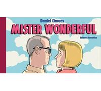 Daniel Clowes – Mister Wonderful – broché – Éditions Cornélius