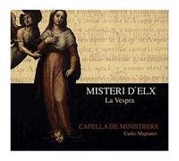 Misteri D'elx : Drame En 2 Parties Pour La Fête De L'assomption De La Vierge Marie