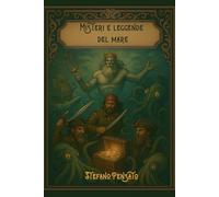 Misteri e leggende del mare