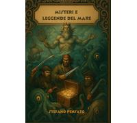 Misteri e leggende del mare