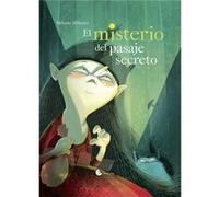Misterio Del Pasaje Secreto, El - [Livre en VO] Hillairet, Melanie (Auteur)