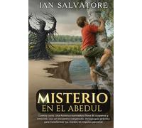 Misterio en el abedul: Cuento corto. Una historia cautivadora llena de suspenso y emoción, con un encuentro inesperado. Incluye guía práctica para transformar tus miedos en impulso personal.