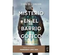 Misterio en el Barrio Gótico: Premio de Novela Fernando Lara 2025