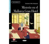 Misterio en el Mallorca Gran Hotel (A2) Avec ressources numériques et audio en ligne - Villa Dolores - Cideb Black Cat - broché - Méthode de langue
