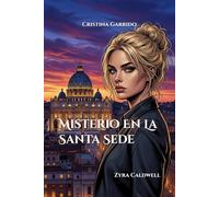 Misterio En La Santa Sede: Zyra Caldwell