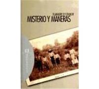 Misterio y maneras/ Mysteries and Ways Flannery O'Connor (Auteur)